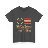 Trust Jesus Patriotism T-Shirt - Dark Heather