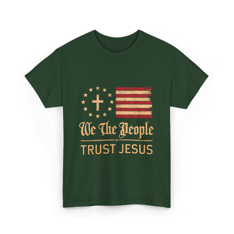 Trust Jesus Patriotism T-Shirt - Forest Green