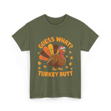 Turkey Butt Turkey T-Shirt - Military Green