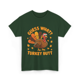 Turkey Butt Turkey T-Shirt - Forest Green