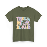 Twinning With My Bestie Friendship T-Shirt - Military Green