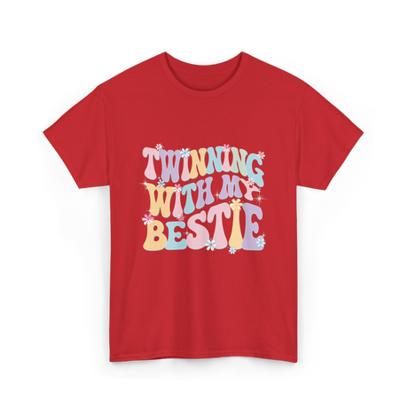 Twinning With My Bestie Friendship T-Shirt - Red