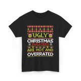 Ugly Christmas Sweaters Sweater T-Shirt - Black