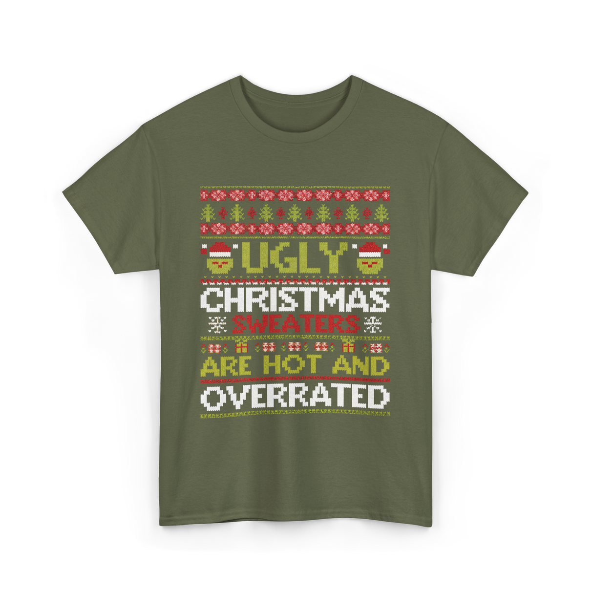 Ugly Christmas Sweaters Sweater T-Shirt - Military Green