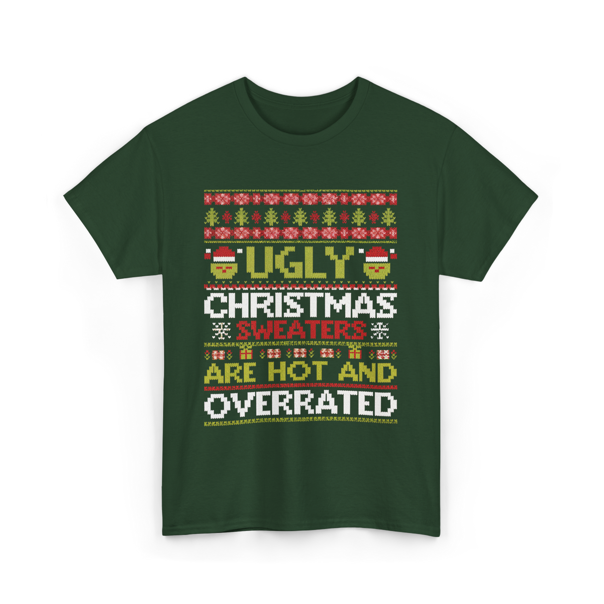 Ugly Christmas Sweaters Sweater T-Shirt - Forest Green