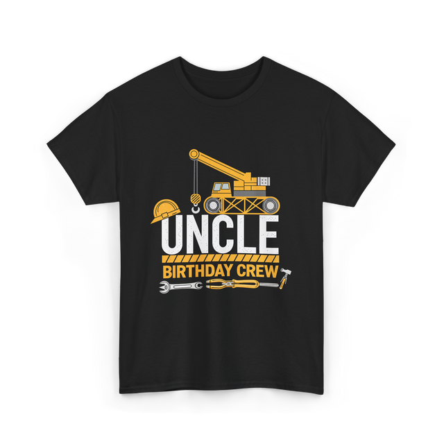 Uncle Birthday Crew Construction T-Shirt - Black