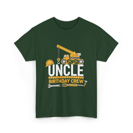 Uncle Birthday Crew Construction T-Shirt - Forest Green