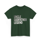 Uncle Godfather Legend Godfather T-Shirt - Forest Green