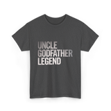 Uncle Godfather Legend Godfather T-Shirt - Dark Heather