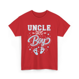 Uncle Says Boy Baby T-Shirt - Red