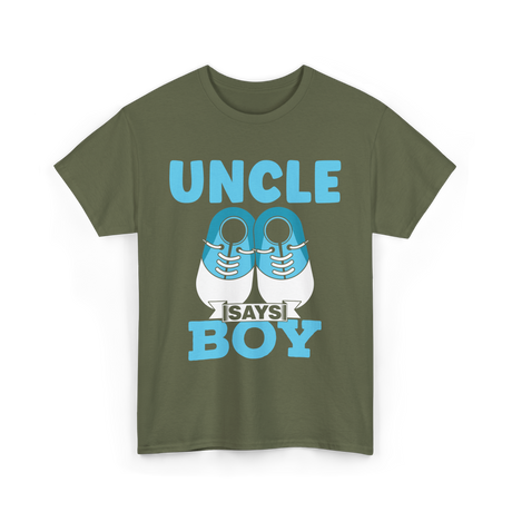 Uncle Says Boy Blue Gender Reveal T-Shirt - Military Green