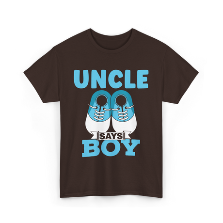 Uncle Says Boy Blue Gender Reveal T-Shirt - Dark Chocolate