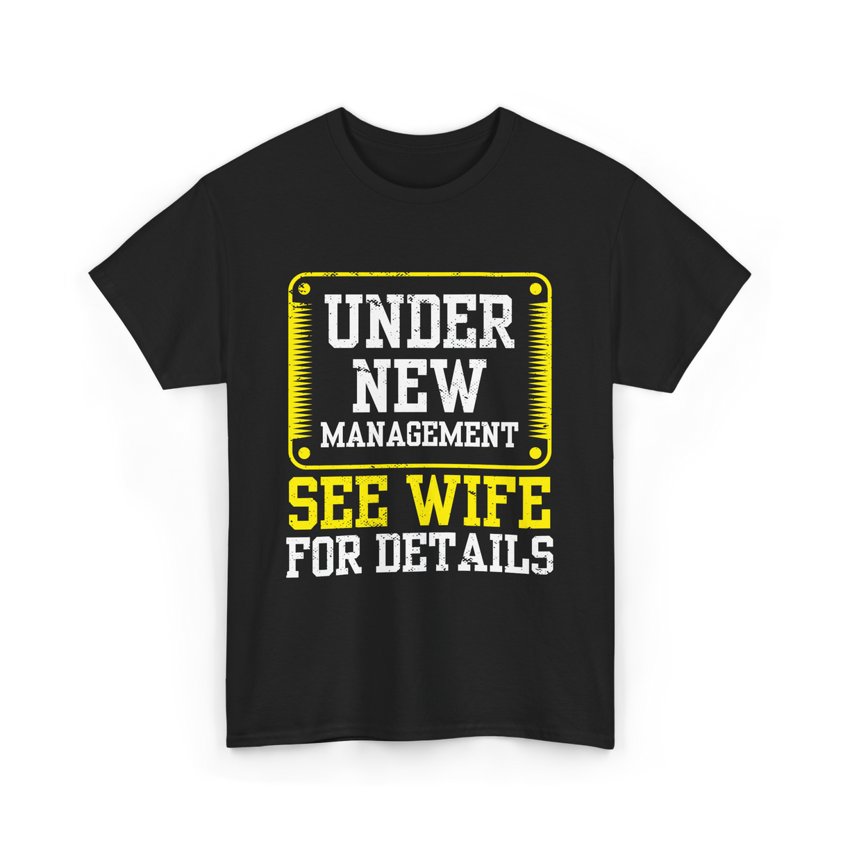 Under New Management T-Shirt - Black