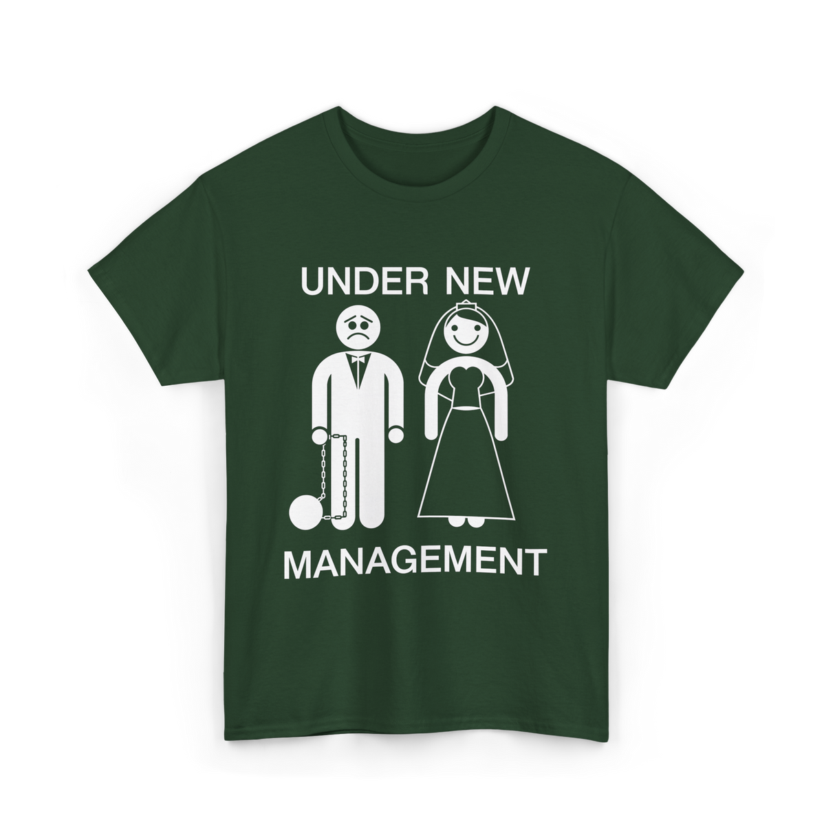 Under New Management T-Shirt - Forest Green