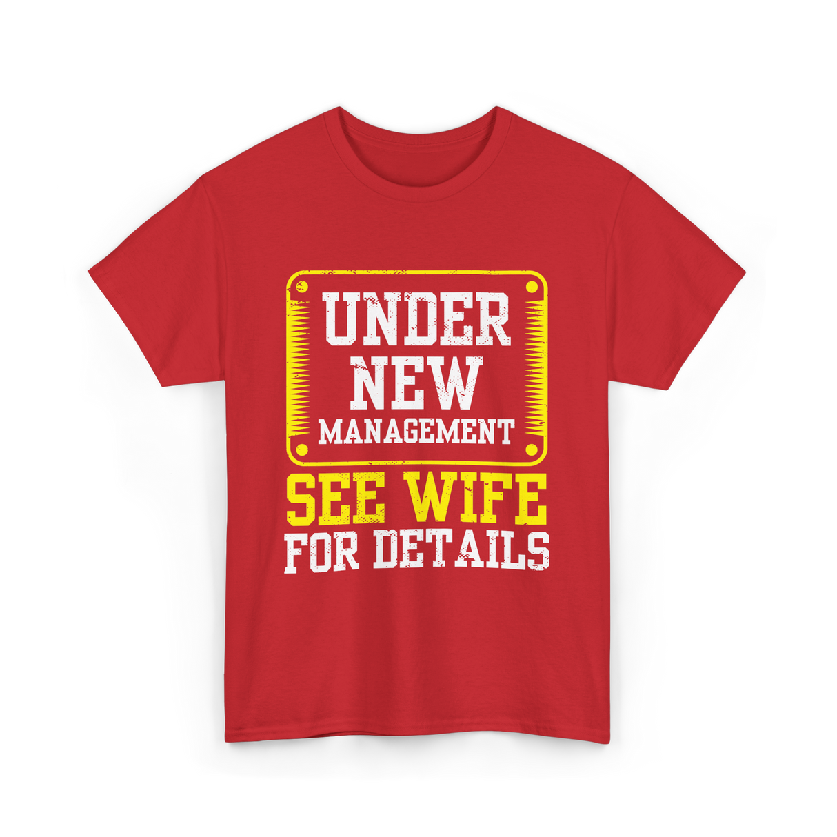 Under New Management T-Shirt - Red