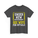 Under New Management T-Shirt - Dark Heather