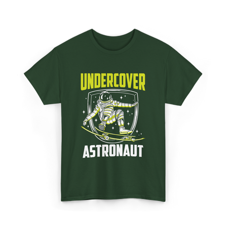 Undercover Astronaut Skateboarding Space T-Shirt - Forest Green