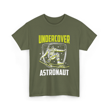 Undercover Astronaut Skateboarding Space T-Shirt - Military Green