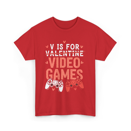 V Is For Video Games Gamer T-Shirt - Red