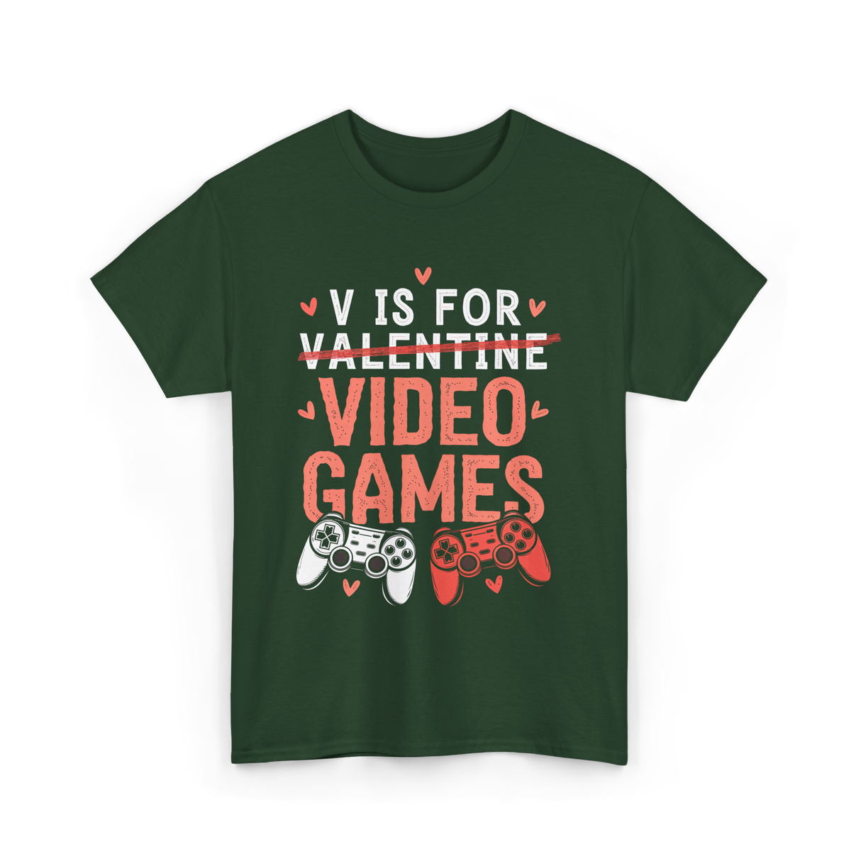 V Is For Video Games Gamer T-Shirt - Forest Green