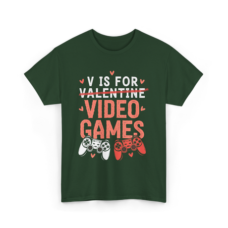 V Is For Video Games Gamer T-Shirt - Forest Green