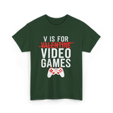 V is for Video Games Gamer T-Shirt - Forest Green