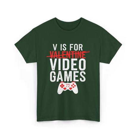 V is for Video Games Gamer T-Shirt - Forest Green