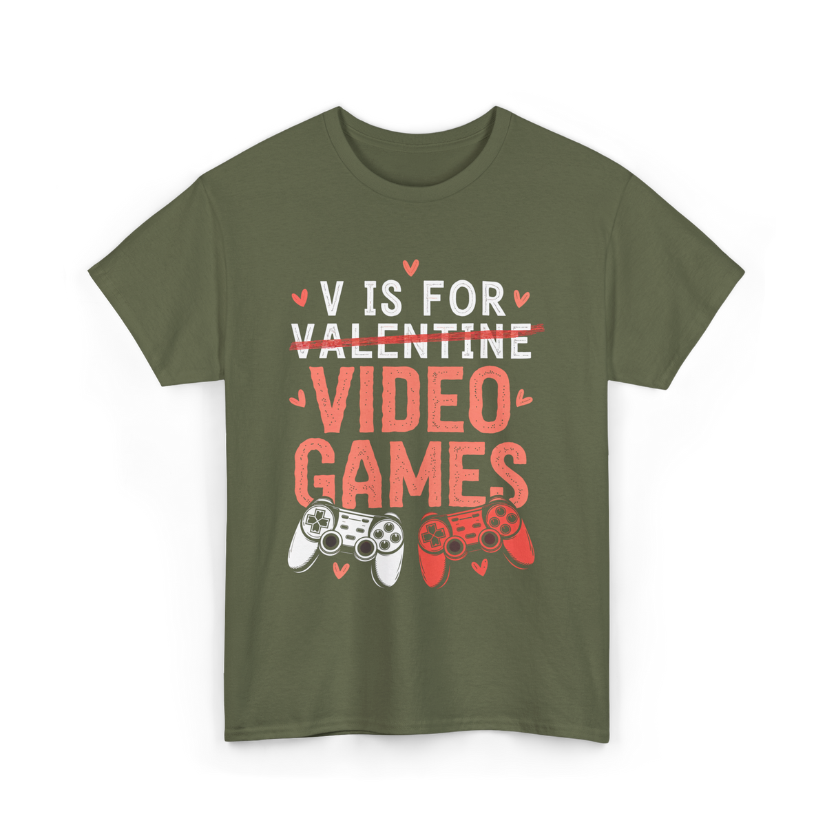 V Is For Video Games Gamer T-Shirt - Military Green