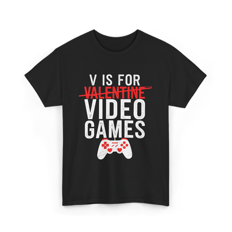 V is for Video Games Gamer T-Shirt - Black