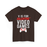 V is for Video Games Gamer T-Shirt - Dark Chocolate