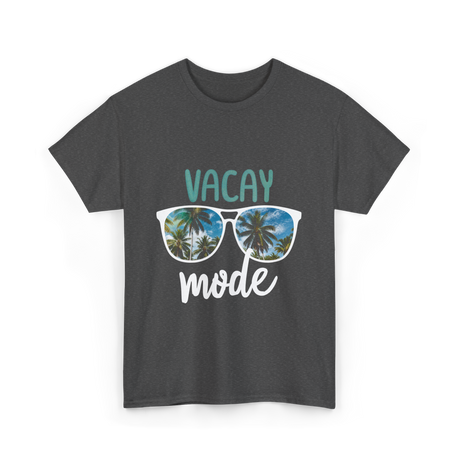 Vacay Mode Summer Vacation T-Shirt - Dark Heather