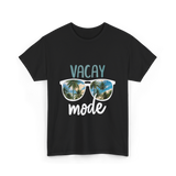 Vacay Mode Vacation Getaway T-Shirt - Black