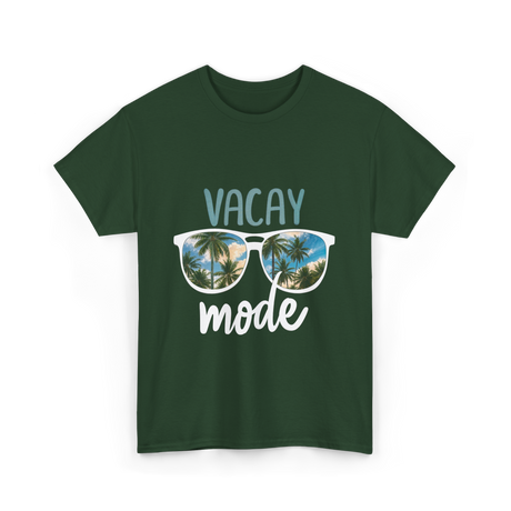 Vacay Mode Vacation Getaway T-Shirt - Forest Green