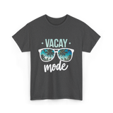 Vacay Mode Vacation Travel Summer T-Shirt - Dark Heather