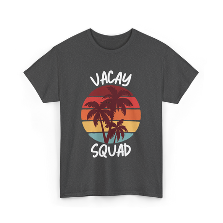 Vacay Squad Summer Travel T-Shirt - Dark Heather