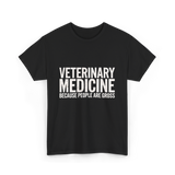 Veterinary Medicine People Veterinary T-Shirt - Black