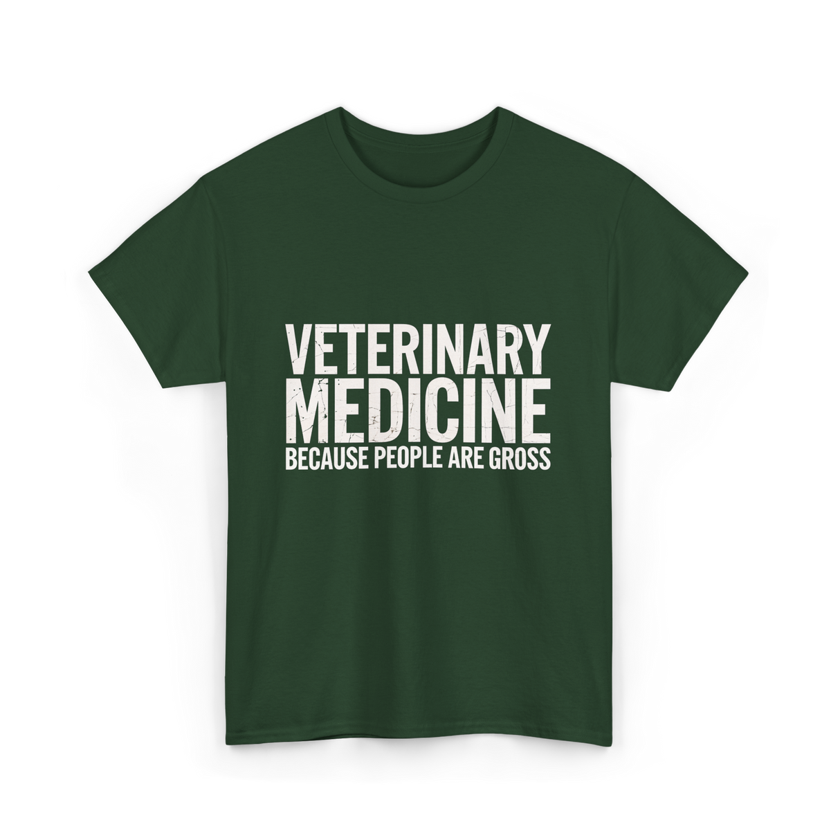 Veterinary Medicine People Veterinary T-Shirt - Forest Green