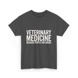 Veterinary Medicine People Veterinary T-Shirt - Dark Heather