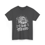 Viva Mexico Mexican Culture T-Shirt - Dark Heather