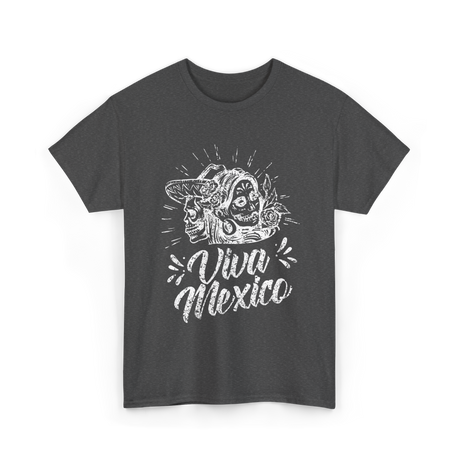 Viva Mexico Mexican Culture T-Shirt - Dark Heather