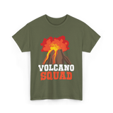 Volcano Squad Volcano Volcanoes T-Shirt - Military Green