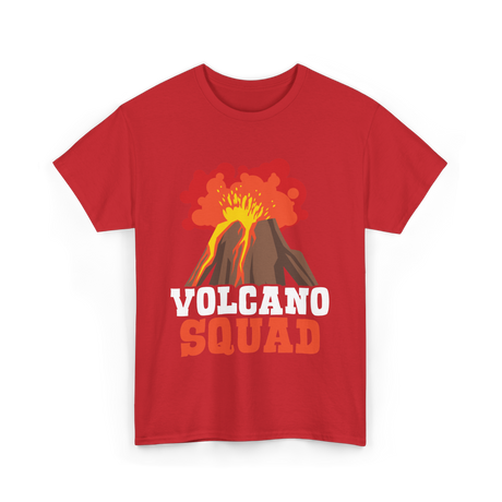 Volcano Squad Volcano Volcanoes T-Shirt - Red