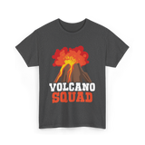 Volcano Squad Volcano Volcanoes T-Shirt - Dark Heather