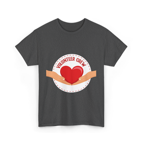 Volunteer Crew Volunteer Charity T-Shirt - Dark Heather