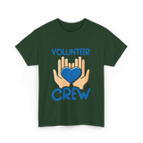 Volunteer Crew Volunteer Service T-Shirt - Forest Green