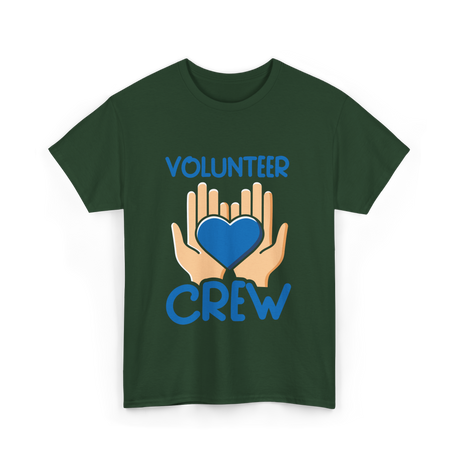 Volunteer Crew Volunteer Service T-Shirt - Forest Green