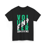 Volunteer Crew Volunteer Work T-Shirt - Black