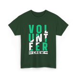 Volunteer Crew Volunteer Work T-Shirt - Forest Green