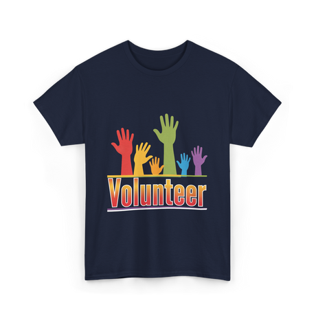 Volunteer Hands Volunteerism T-Shirt - Navy