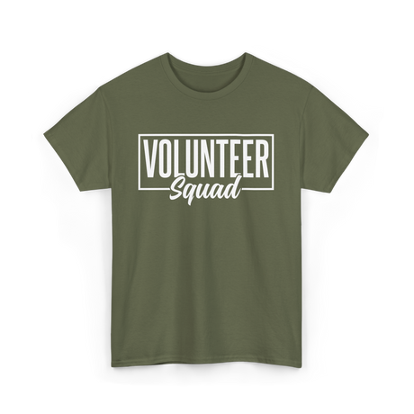 Volunteer Squad Volunteer Team T-Shirt - Military Green